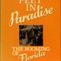 Nolan, David. Fifty Feet In Paradise: The Booming Of Florida