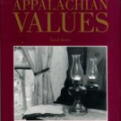 Jones, Loyal. Appalachian Values
