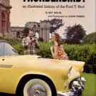 Miller, Ray. Thunderbird! An Illustrated History Of The Ford T-Bird