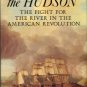 Diamant, Lincoln. Chaining The Hudson: The Fight For The River In The American Revolution