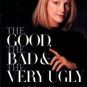 Locke, Sondra. The Good, The Bad And The Very Ugly: A Hollywood Journey