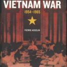 Asselin, Pierre. Hanoi's Road To The Vietnam War: 1954-1965