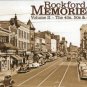 Cunningham, Pat. Rockford Memories, Volume II: The 40s, 50s & 60s