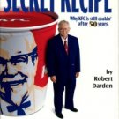 Harman, Pete. Secret Recipe: Why KFC Is Still Cookin' After 50 Years