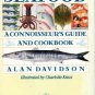 Davidson, Alan. Seafood: A Connoisseur's Guide And Cookbook