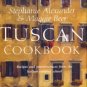 Alexander, Stephanie, and Beer, Maggie. Tuscan Cookbook