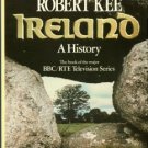 Kee, Robert. Ireland: A History