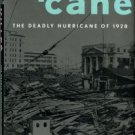 Mykle, Robert. Killer 'cane: The Deadly Hurricane Of 1928