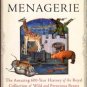 Hahn, Daniel. The Tower Menagerie: The Amazing 600-Year History Of The Royal Collection Of Wild...