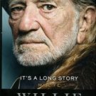 Nelson, Willie, and Ritz, David. It's A Long Story: My Life