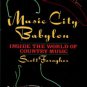 Faragher, Scott. Music City Babylon: Inside The World Of Country Music