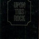 Davidson, Charles T. Upon This Rock [3 Vols., Complete]