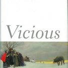Coleman, Jon T. Vicious: Wolves And Men In America