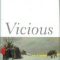 Coleman, Jon T. Vicious: Wolves And Men In America