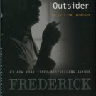 Forsyth, Frederick. The Outsider: My Life In Intrigue