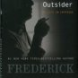 Forsyth, Frederick. The Outsider: My Life In Intrigue