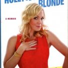 Garth, Jennie. Deep Thoughts From A Hollywood Blonde: A Memoir