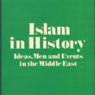 Lewis, Bernard. Islam In History: Ideas, Men And Events In The Middle East
