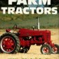 Leffingwell, Randy. Classic Farm Tractors: History Of The Farm Tractor