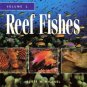 Michael, Scott. Reef Fishes : A Guide To Their Identification, Behavior, And Captive Care. Volume 1