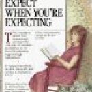 what to expect when you are expecting