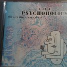 CD THE PSYCHOHOLICS The City That Always Sleeps texas SALE