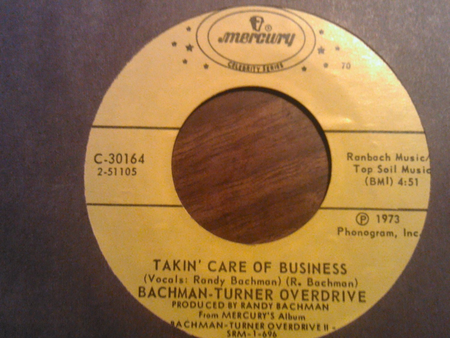 45 BACHMAN-TURNER OVERDRIVE Takin Care Of Business B/w You Aint Seen ...