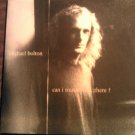 CD MICHAEL BOLTON Can I Touch You There? 2 tracks single
