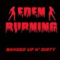 CD EDEN BURNING Banged Up N Dirty rock texas NEW!