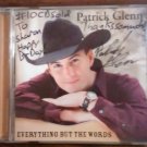 CD PATRICK GLENN Everything But The Words texas sharon AUTOGRAPHED