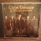 CD COLE DEGGS & THE LONESOME country music advance PROMO