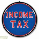 INCOME TAX Sign 14" LED Light Store Business Advertise USA Lifetime Warranty New