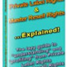 Private Label Rights & Master Resell Rights Explained