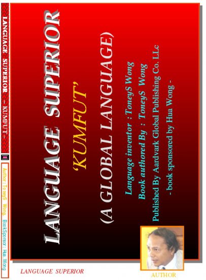 LANGUAGE SUPERIOR ‘KUMFUT’ (A Global Language)