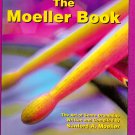 The Moeller Book the art of snare drumming Sanford A Moeller
