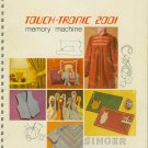 Singer Touch Tronic 2001 Sewing Manuals + XTRAS in pdf format