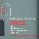 Singer Model 319 Swing Needle Sewing MANUAL in pdf format