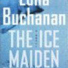 The Ice Maiden by Edna Buchanan (Book) 2004