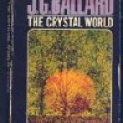 The Crystal World By J.G.Ballard (Book) 1966