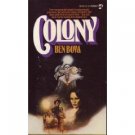 Colony by Ben Bova (Book) 1979