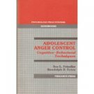 Adolescent Anger Control by Eva Feindler and Randolph Ecton (Book) 1986