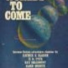 Worlds To Come ed by Damon Knight (Book) 1967
