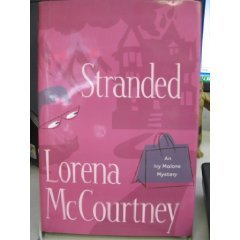 Stranded by Lorena McCourtney (Book) 2006