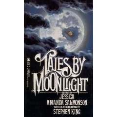 Tales By Moonlight ed by Jessica Amanda Salmonson (Book) 1985