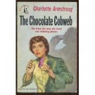 The Chocolate Cobweb by Charlotte Armstrong (Book) 1949