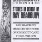 The Bradbury Chronicles ed by William Nolan and Marton Greenberg (Book) 1991
