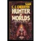 The Hunter Of Worlds By C.J. Cherryh (Book) 1977