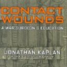Contact Wounds by Jonathan Kaplan (Book) 2005