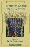 Teachings Of the Jewish Mystics ed by Perle Besserman (Book) 1994
