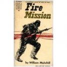 Fire Mission by William Mulvihill (Book) 1957